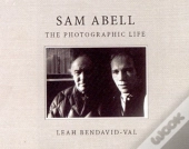 Sam Abell: The Photographic Life