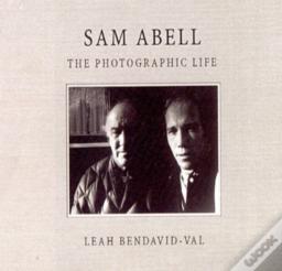 Sam Abell: The Photographic Life