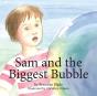 Sam And The Biggest Bubble - Preview