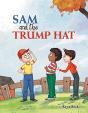 Sam And The Trump Hat - Preview