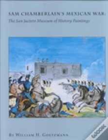 Sam Chamberlain'S Mexican War