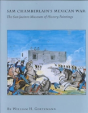 Sam Chamberlain'S Mexican War - Preview