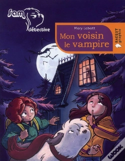Capa do artigo Sam, Chien Detective : Mon Voisin Le Vampire