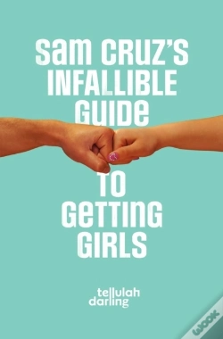 Capa do artigo Sam Cruz'S Infallible Guide To Getting Girls