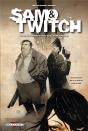 Sam & Twitch T.3 Chasseurs De Primes - Preview