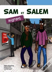 Sam Et Salem, Migrant