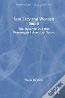 Sam Lacy And Wendell Smith