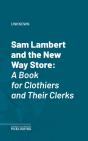 Sam Lambert And The New Way Store - Preview