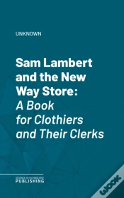 Capa do artigo Sam Lambert And The New Way Store