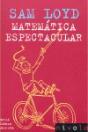 Sam Loyd. Matemática Espectacular - Preview