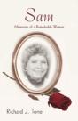 Sam: Memories Of A Remarkable Woman. - Preview