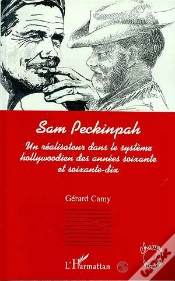 Capa do artigo Sam Peckinpah : Un Realisateur Dans Le Systeme Hollywoodien