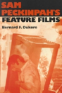 Sam Peckinpah'S Feature Films - Preview