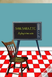 Capa do artigo Sam, Sara, Etc. A Play In Two Acts
