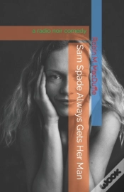 Capa do artigo Sam Spade Always Gets Her Man