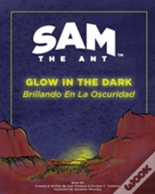 Sam The Ant - Glow In The Dark