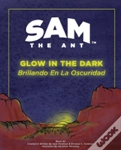 Sam The Ant - Glow In The Dark