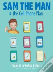 Sam The Man & The Cell Phone Plan