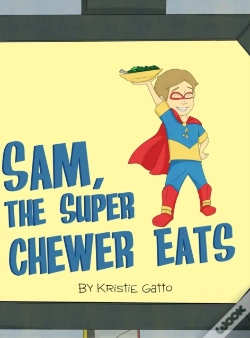 Capa do artigo Sam, The Super Chewer Eats