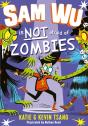 Sam Wu Is Not Afraid Of Zombies - Preview