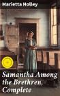 Samantha Among The Brethren, Complete - Preview