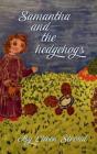 Samantha And The Hedgehogs - Preview