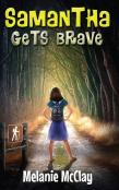 Samantha Gets Brave