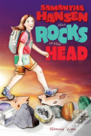 Samantha Hansen Has Rocks In Her Head