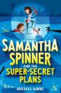 Samantha Spinner And The Super-Secret Plans - Preview