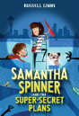 Samantha Spinner And The Super-Secret Plans - Preview