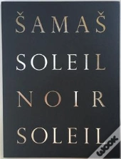Samas Soleil Noir Soleil