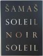 Samas Soleil Noir Soleil - Preview