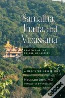 Samatha, Jhana, And Vipassana