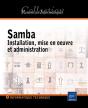 Samba : Installation, Mise En Oeuvre, Administration - Preview