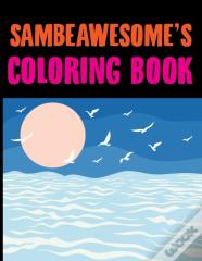 Sambeawesome'S Coloring Book