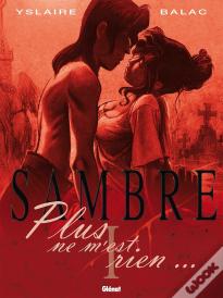 Sambre Tome 1 : Plus Ne M'Est Rien...