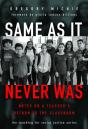 Same As It Never Was - Preview