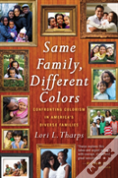 Same Family, Different Colors