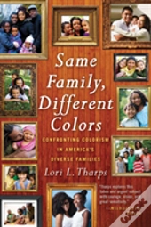 Same Family, Different Colors