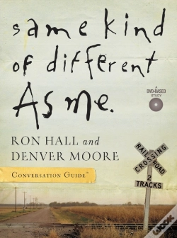 Capa do artigo Same Kind Of Different As Me Conversation Guide