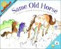 Same Old Horse - Preview