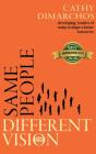 Same People, Different Vision - Preview