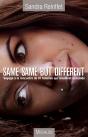 Same Same But Different ; Voyage Au Coeur Des Femmes Qui Réveillent Le Monde - Preview