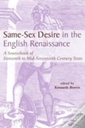 Same-Sex Desire In The English Renaissance