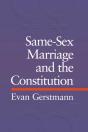 Same-Sex Marriage And The Constitution - Preview