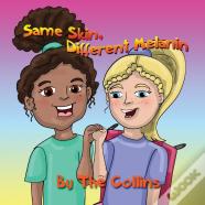 Same Skin, Different Melanin