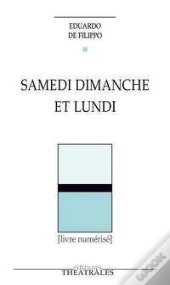 Samedi Dimanche Et Lundi