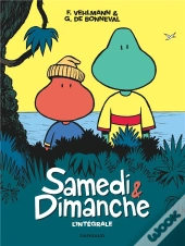 Samedi Et Dimanche : Intégrale Tomes 1 À 4