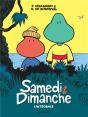 Samedi Et Dimanche : Intégrale Tomes 1 À 4 - Preview