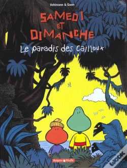 Capa do artigo Samedi Et Dimanche Tome 1 : Le Paradis Des Cailloux